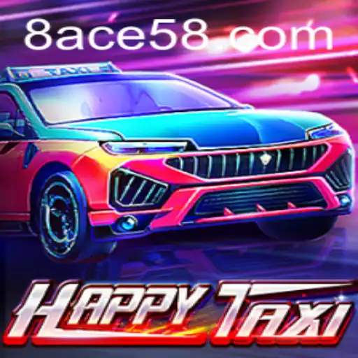 Discover the Exciting World of HappyTaxi with the Latest ACE58 Features